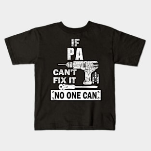 If Pa Can'T Fix It No One Can Grandpa Kids T-Shirt